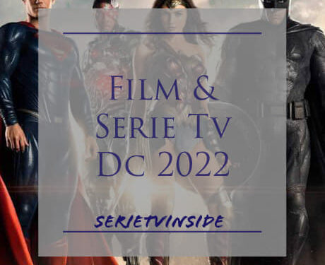 Film & Serie Tv DC in arrivo nel 2022